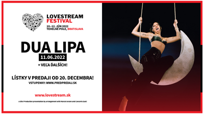 Nový LOVESTREAM FESTIVAL bude hostiť aj najžiadanejšiu hviezdu súčasnosti DUA LIPA!