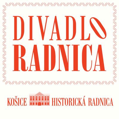 Divadlo RADNICA - Košice