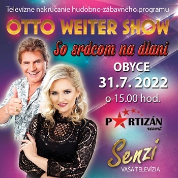 OTTO WEITER SHOW - So srdcom na dlani - ZRUŠENÉ