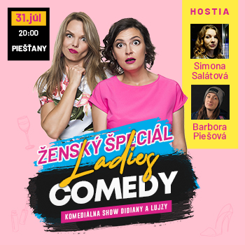 Ladies comedy s Didianou a Lujzou - Piešťany - ZRUŠENÉ