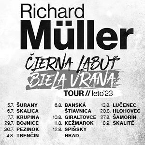 Richard Müller ČIERNA LABUŤ BIELA VRANA tour // LETO ´23 - Giraltovce - ZRUŠENÉ