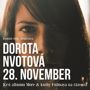 Dorota Nvotová - krst albumu More a knihy Fulmaya na rázcestí - ZRUŠENÉ