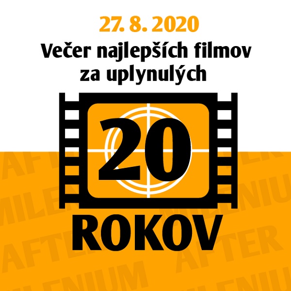 After Millennium: Večer najlepších filmov za uplynulých 20 rokov - ZRUŠENÉ
