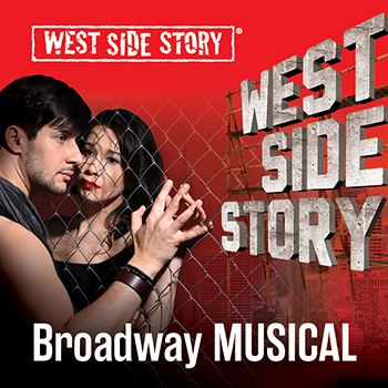 West SIDE STORY – originál Broadway muzikál - Žilina - ZRUŠENÉ