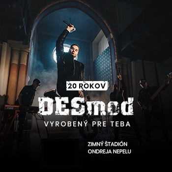 DESMOD 20 rokov VYROBENÝ PRE TEBA - ZRUŠENÉ