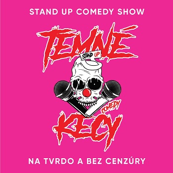 TEMNÉ KECY - Bratislava - Hotel Ponteo - ZRUŠENÉ