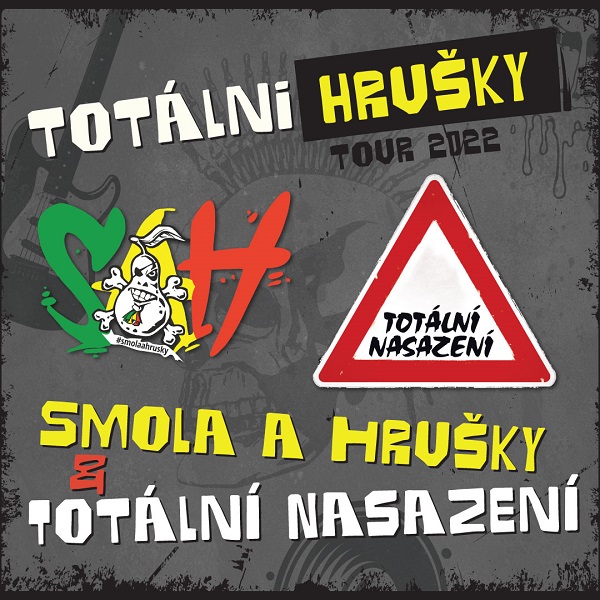 Totální Hrušky tour / 25 rokov Smola a Hrušky - Nové Mesto nad Váhom - ZRUŠENÉ