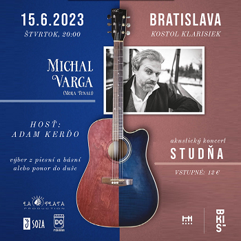 MICHAL VARGA - akustický koncert v Klariskách - ZRUŠENÉ